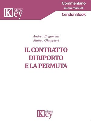 cover image of Il contratto di riporto e la permuta